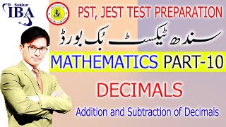 Mathematics for PST and JEST Preparation PART - 10 | Decimals | Addition and Subtraction of Decimals