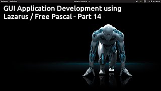 Episode 14 - GUI Application Development using Lazarus and Free Pascal,, User/Password Maintenance Net Worth