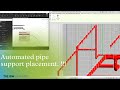 Automated pipe support placement
