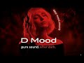 🖤D Mood — Intimate Deep Sounds | Night Vibes 2026🎶🌌