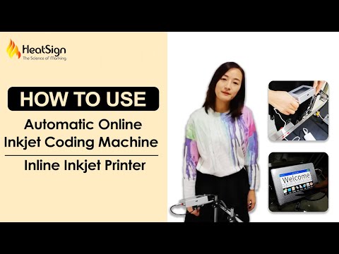 How To Use Automatic Online Inkjet Coding Machine & Printer | HeatSign