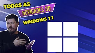 TUDO O QUE VOCÊ PRECISA SABER SOBRE O WINDOWS 11! TUDO O QUE VOCÊ PRECISA SABER SOBRE O WINDOWS 11!