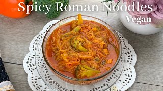 Spicy Asian Noodle Soup || Vegan Dinner Recipe | كيفية عمل مكرونة الأرز بالخضارن (نودلز نباتي صحي)