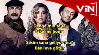 Li Dinê - Take Me Home ft. Dashni Morad İngilizce-Türkçe Altyazı (English-Turkish Subtitle) Resimi