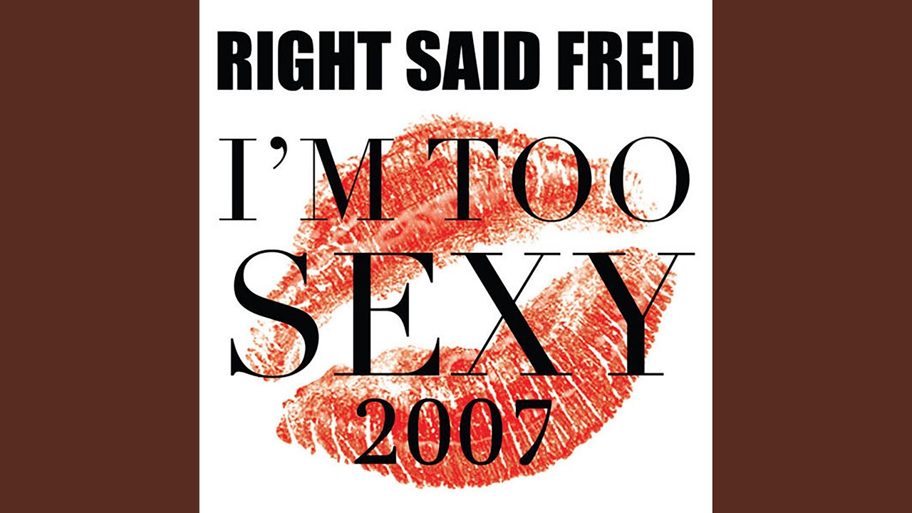 I'm Too Sexy 2007 (Tastemakers Radio Mix)