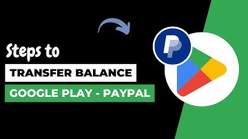 How To Transfer Google Play Balance To Paypal !