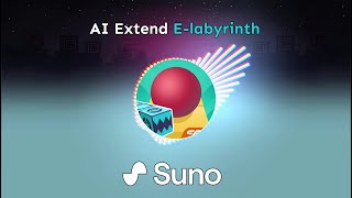 Use Suno AI to extend Rolling Sky E-Labyrinth  !