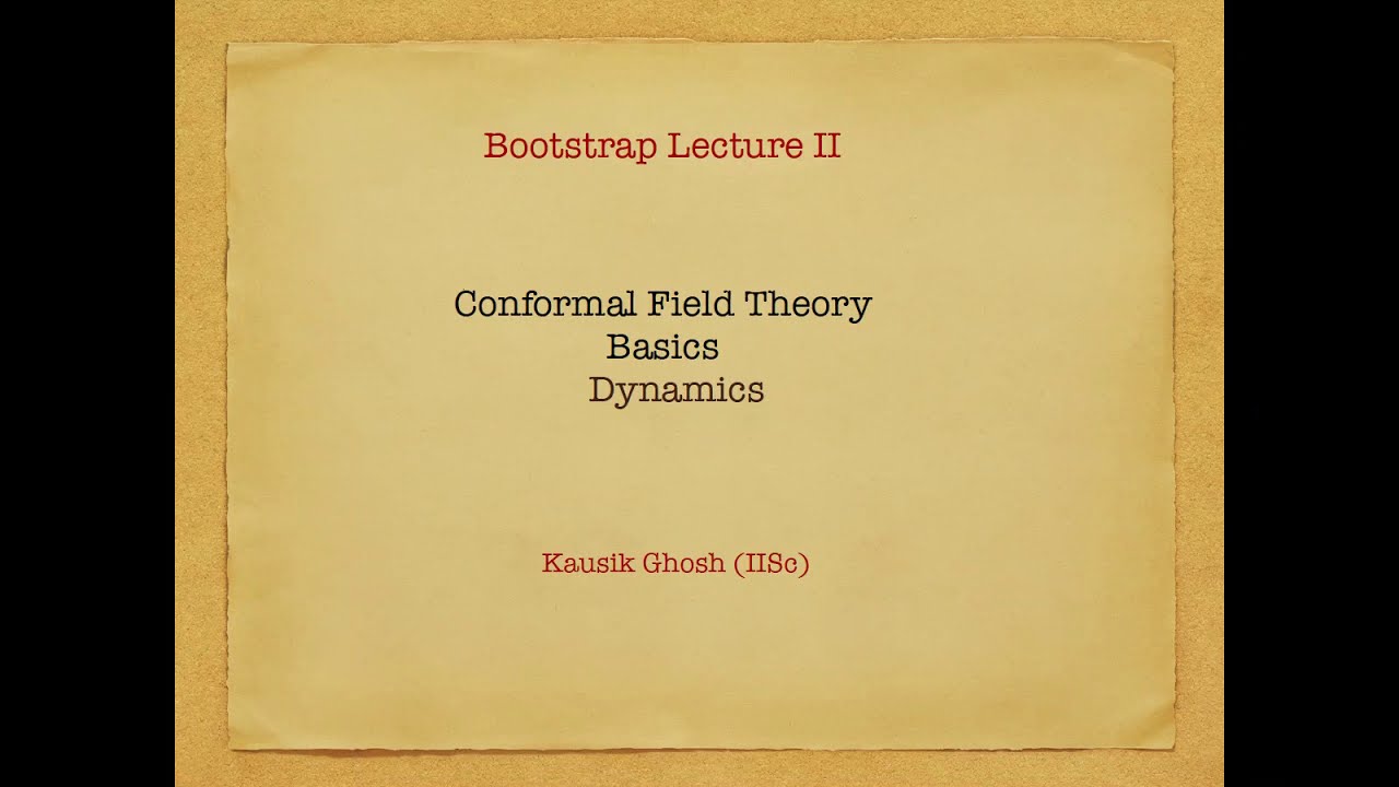 [Preparatory Lectures] Conformal Field Theory Basics-Dynamics
