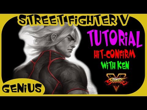 SFV - Tutorial | Hit Confirm Training (with Ken into VT2 + CA)