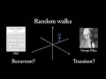 Why do random walks get lost in 3D?