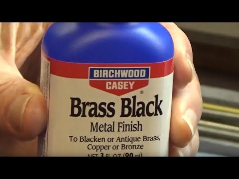 Brass Black By Birchwood Casey To Blacken Brass & Clock Update 