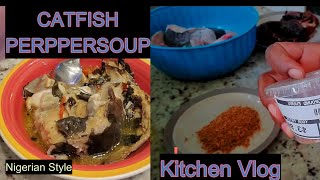 kitchenvlogs CATFISH PEPPERSOUP NIGERIAN STYLE