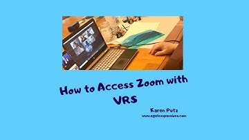 How to Access Zoom with a Video Relay Interpreter
