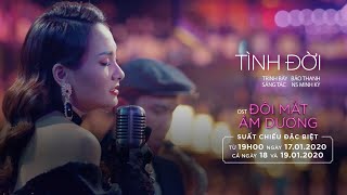Tình Đời - Bảo Thanh | Đôi Mắt Âm Dương OST