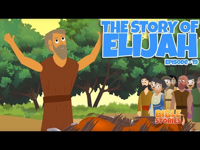 The Story of Elijah 