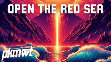 pkmwt - Open the Red Sea (Official Music Video)