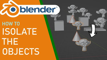 Blender How to Isolate the Objects