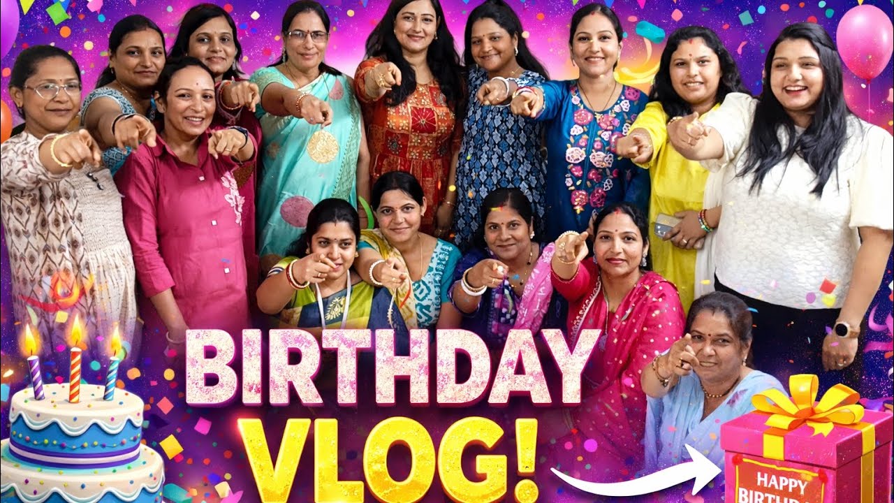My Birthday Vlog with my Friends | Dimple Sinha