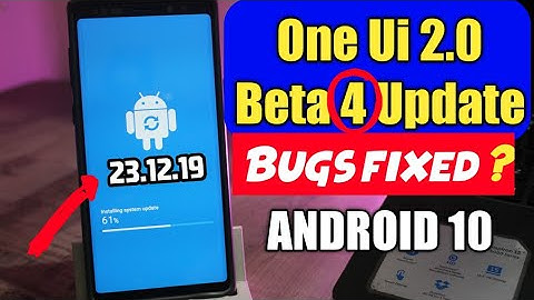 ONE UI 2.0 BETA 4 ANDROID 10 UPDATE|| SAMSUNG NOTE 9||BUG FIXED ??🔥