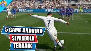 5 Game Android Sepakbola Terbaik 2018 screenshot 5