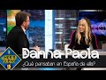 Danna Paola explica por qué pensó que le caía mal a los españoles - El Hormiguero