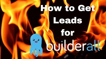 How to Get Leads for Builderall