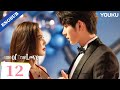 ENG SUB Game Of True Love EP12 He Ruixian Fan Zhixin Wang Ce Wang Zuyi YOUKU 
