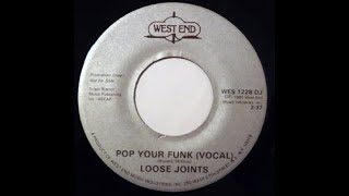Watch Loose Joints Pop Your Funk video