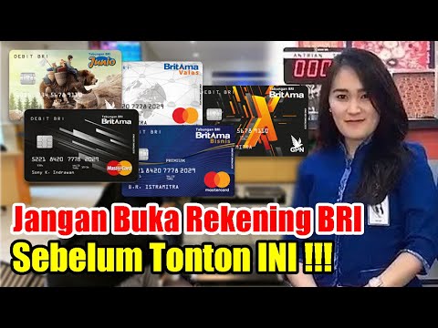 JANGAN BUKA REKENING BRI SEBELUM TONTON INI!! Jenis Tabungan BRI 2022