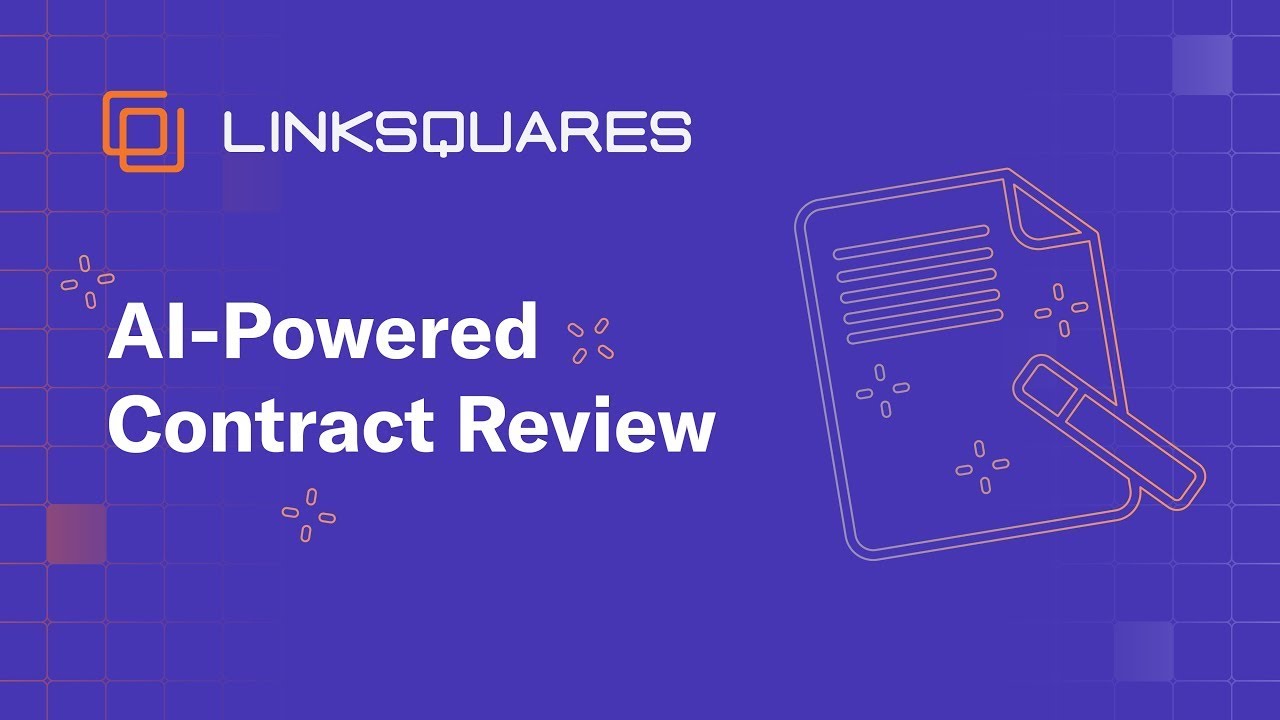 LinkSquares AI-Powered Contract Review - YouTube