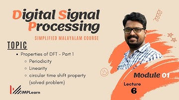 Properties of DFT - Part 1 | DSP - Module 1 | Lecture 06