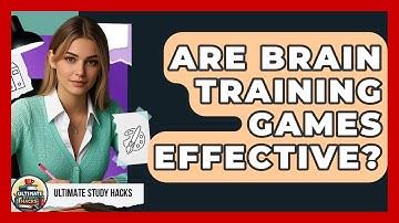 Are Brain Training Games Effective? - Ultimate Study Hacks