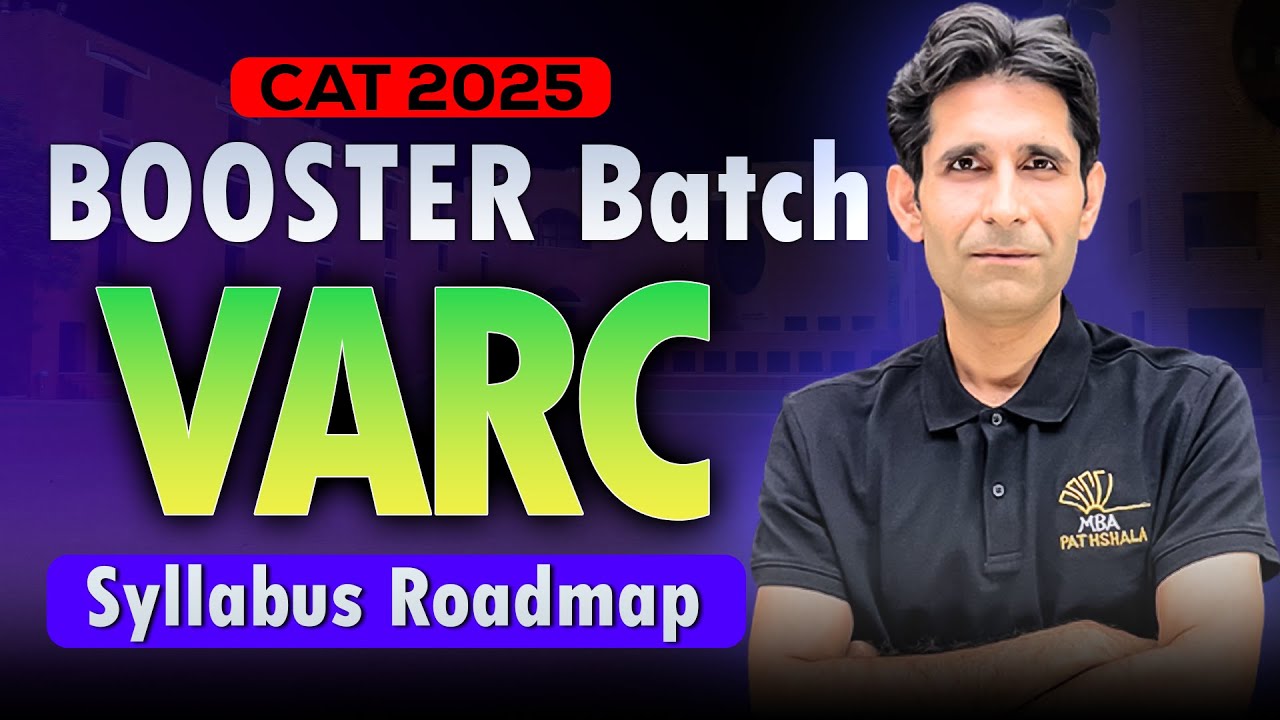 CAT 2025 | Booster Batch VARC Syllabus Roadmap | Himanshu Sir MBA ...