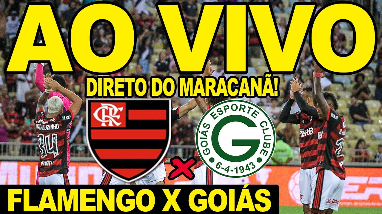 FLAMENGO X GOIÁS AO VIVO NO MARACANÃ! 