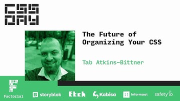 Keeping Your CSS Small: scopes, containers, and other new stuff | Tab Atkins-Bittner | CSS Day 2022