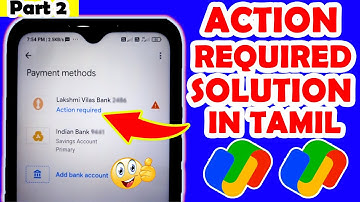 how to fix action required problem in google pay tamil | gpay tamil 2021