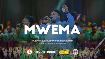 Neema Gospel Choir - MWEMA