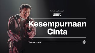 Pertama Kali Nyanyi Kesempurnaan Cinta Bareng Ayah & Puteri | An Intimate Concert chords