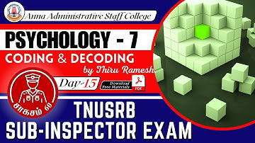 சாகசம் 60 | SI Exam 2023 | Day - 15 | PSYCHOLOGY - 7 | Coding and Decoding | Thiru. Ramesh