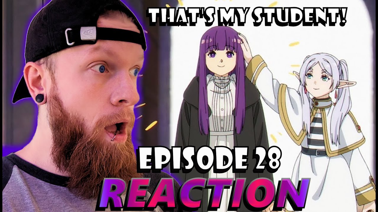 GOAT! FRIEREN Episode 28 REACTION
