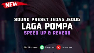 DJ Laga Pompa ( Speed Up & Reverb ) 🎧