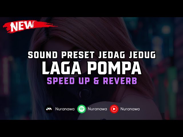 DJ Laga Pompa ( Speed Up & Reverb ) 🎧 class=