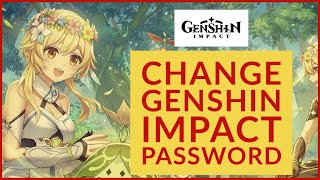 How to Change Genshin Impact Account Password 2023? screenshot 5