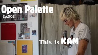 Creating Under Constraint: A 20 min conversation with Kam | Open Palette Ep.002
