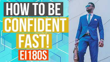 How to be Confident Fast! Explained in 180 Seconds (Actionable)