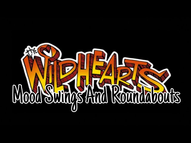 ポップス+ロック(洋楽) 4CD Wildhearts Moodswings And Roundabouts AMCE25114 EastWest /00440 THE WiLDHEARTS - Mood Swings And Roundabouts (Lyric Video) - YouTube