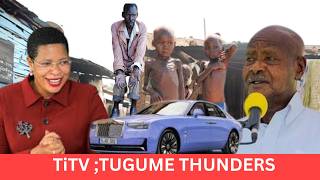 TUGUME THUNDERS: BLAMES RECURRING  POVERTY ON PRES MUSEVENI; PONDERS ON THE ANITA AMONG CARS++