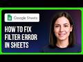How To Fix The FILTER Has Mismatched Range Sizes Error In Google Sheets