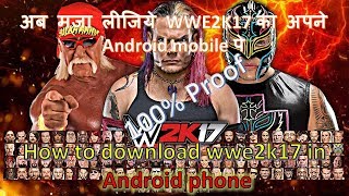 How to Download WWE 2k17 On Android in hindi with 1000% proof screenshot 2