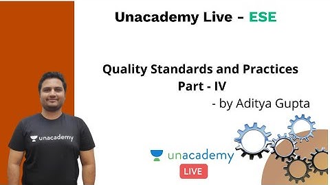 ESE 2020 | Quality Standards and Practices Part - IV by Aditya Gupta